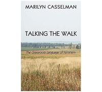 Talking The Walk, The Grassroots Language Of Feminism