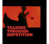 Talking Through Repetition (2 Vinyls)