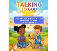 Talking to God: Learning How and Why We Pray - Bible Activity Book for Kids Ages 6-9 | Book 8 |