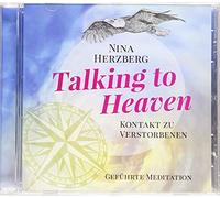Talking to Heaven: Geführte Meditation-Kontakt zum Verstorbenen [Import]