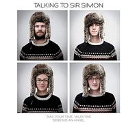 Talking to Sir Simon - Take Your Time, Valentine [Import]