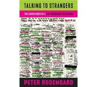 Talking to Strangers by Peter Rosengard Inconnu (Auteur)