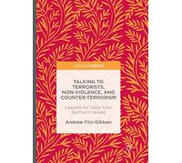 Talking to Terrorists, Non-Violence, and Counter-Terrorism: Lessons for Gaza from Northern Ireland