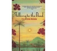 Talking to the Dead Sylvia Watanabe (Auteur)