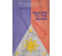 Talking to the Moon - Noël Alumit - Rebel Satori Press - ebook (ePub) - Livre
