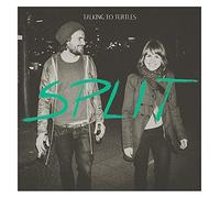 Talking to Turtles - Split [Import]