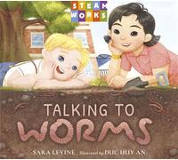 Talking to Worms - Sara Levine - Charlesbridge - ebook (ePub) - Livre