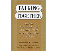 Talking Together Fay Lomax Cook, Lawrence R. Jacobs, Michael Delli Carpini (Auteur)