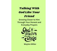 Talking With a Friend: A Devotional on Prayer, Trust and Listening