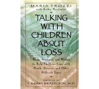 Talking With Children About Loss Kathy Massimini, Maria Trozzi (Auteur)
