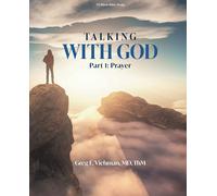 Talking With God, Part 1