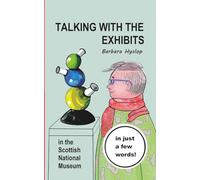 Talking with the Exhibits