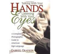 Talking with Your Hands Liste by Gabriel Grayson Gabriel Grayson (Auteur)