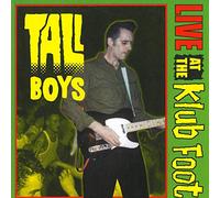 Tall Boys - Live at the Klubfoot