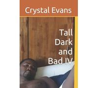 Tall Dark And Bad Iv