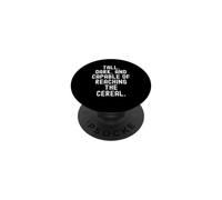 Tall Dark and Capable of Reach The Cereal Funny t PopSockets PopGrip Adhésif