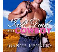 Tall, Dark and Cowboy (The Acquainted with the Night Series) (Acquainted with the Night Series, 4)