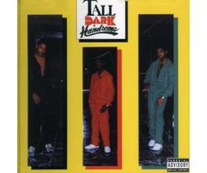 Tall, Dark and Handsome - Tall, Dark and Handsome