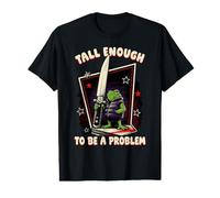 Tall Enough to Be A Problem Rue Frog Machete Meme T-Shirt Graphique avec Valeur