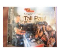 Tall Paul Mixed Live