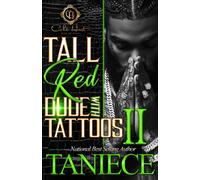Tall Red Dude With Tattoos 2: An African American Romance
