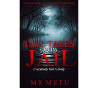 Tall Tales from Jail