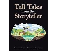 Tall Tales From The Storyteller