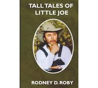 Tall Tales of Little Joe