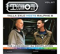 Talla 2 XLC, Ralphie B., et plus - Techno Club Vol.67 [Import]