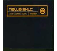 Talla 2xlc - Love's Comin' Down [Import]