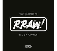 Talla 2xlc Presents Rraw – Life Is a Journey – CD