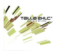 Talla 2xlc - World in Eyes [Vinyl Maxi-Single]