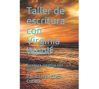 Taller De Escritura Con Virginia Woolf