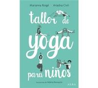 Taller De Yoga Para Niños Roige, Marianna, Civil, Ariadna (Auteur)