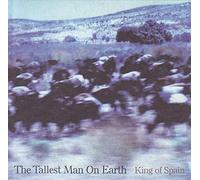 Tallest Man on Earth - King of Spain [Import]