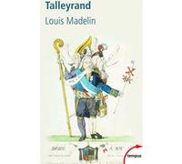 Louis Madelin – Talleyrand – Perrin