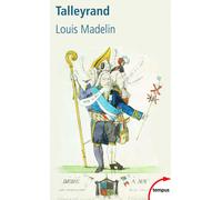Louis Madelin – Talleyrand – Perrin
