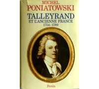 Talleyrand: Talleyrand et l'ancienne France
