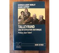 Talleyrand, une mystification historique