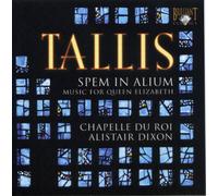 TALLIS,THOMAS - Tallis: Spem in Alium Music for Queen