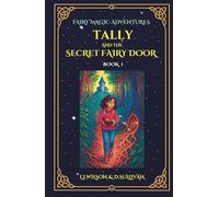 Tally and the Secret Fairy Door