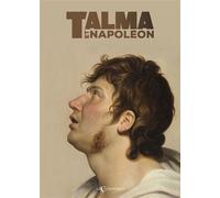 Talma et Napoléon - Elisabeth Caude - Charmoiset - broché - Etude