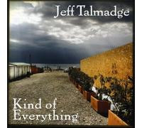Jeff Talmadge – Kind of Everything – CD – Import