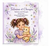 Talmina et Choupie: Histoire d'un chat doré