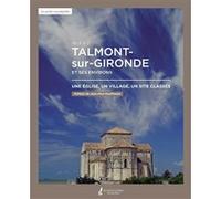 Talmont-sur-gironde et ses environs Collectif (Auteur)
