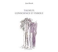 Talmud, conscience et parole