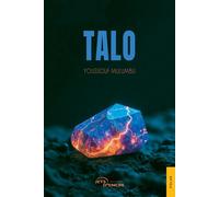 Talo - Youssouf Mulumbu - Jets D'encre - broché - Roman