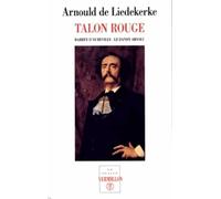 Talon rouge, Barbey d'Aurevilly, le dandy absolu