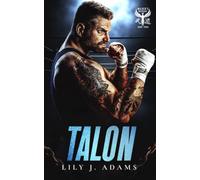 Talon (Walkers Warriors Mc Romance Series, Book 3)