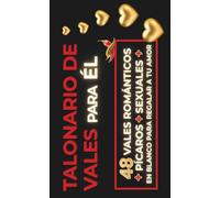 Talonario para Parejas - 48 Vales para El: 36 Románticos, Pícaros y Sexuales + 12 Personalizables para tu Novio o Marido | Cupones Regalo, Retos ... Navidad y para Sorprender a tu Pareja